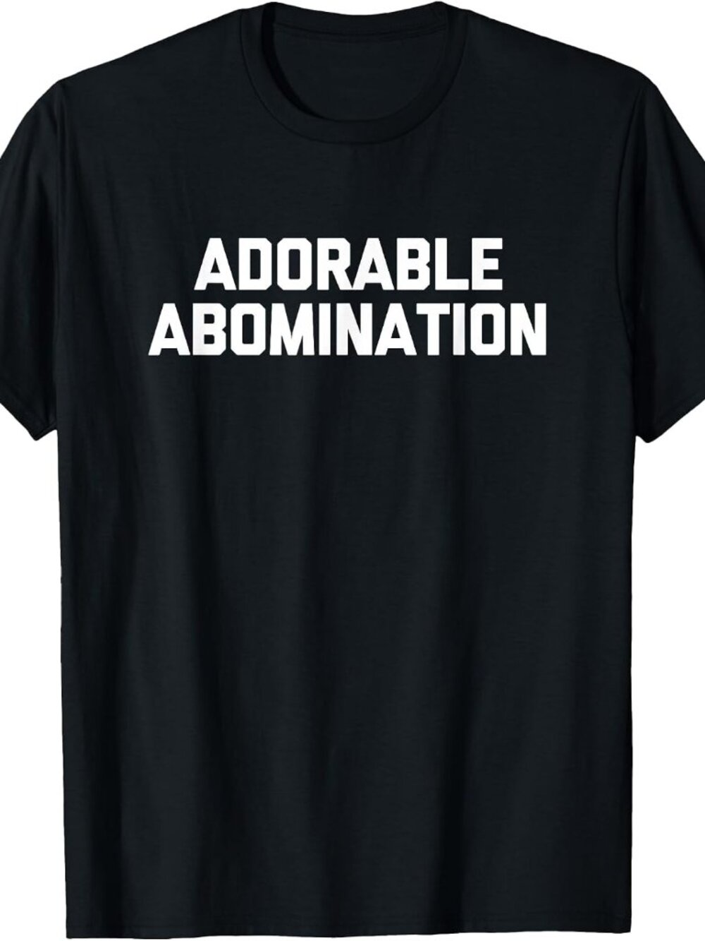 New Adorable Abomination Tee Black T-Shirt
